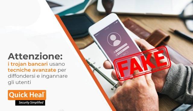Scopri di più sull'articolo Attenzione: i trojan bancari usano tecniche avanzate per diffondersi e ingannare gli utenti