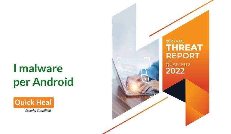 Report 3° trimestre 2022 sulle minacce informatiche. I malware per Android