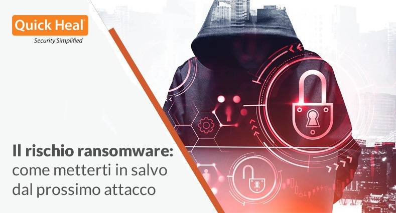 Il rischio ransomware: come metterti in salvo dal prossimo attacco